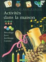 Activites dans la maison