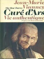   Jean Marie Vianney cure' d'Ars Vie authentique