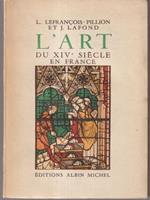 L' art du XIV siecle en France