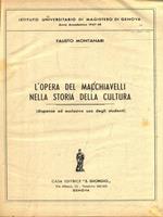 L' opera del Machiavelli nella storia della cultura