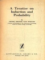 A Treatise on Induction and Probability