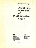   Algebraic Methods of Mathematical Logic