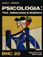   Psicologia: tra ideologia e scienza