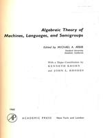 Algebraic Theory of Machines, Languages, and Semigroups