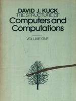 The Structure of Computers and Computations. Volume one