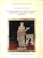   Scultori senesi del Duomo Vecchio. Studi per la scultura a Siena (120-1330)
