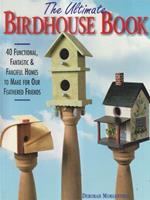 The ultimate Birdhouse Book