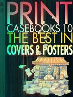 Print Casebooks 10 the Best in Covers & Posters
