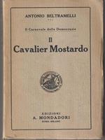 Il cavalier mostardo