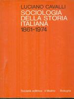 Sociologia della storia italiana 1861-1974