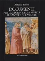   Documenti per la storia della musica al santo e nel Veneto