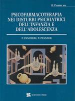   Psicofarmacoterapia nei disturbi psichiatrici dell'nfanzia e dell'adolescenza