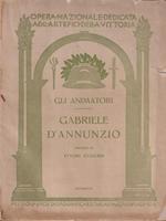 Gli animatori. Gabriele D'Annunzio