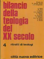 Bilancio della teologia del XX secolo Vol 4 Ritratti di teologi