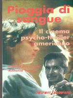 Pioggia di sangue. Il cinema psychothriller americano