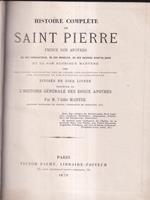 Histoire complete de Saint Pierre prince des apotres