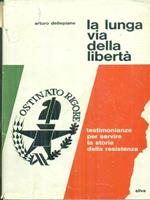 La lunga vita della liberta'