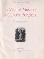 La villa, il museo e la galleria Borghese