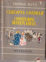 Carlotta a Weimar. Confessioni di Felix Krull