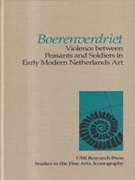 Boerenverdriet. Violence between Peasants Soldiers in Early Modern Netherlands