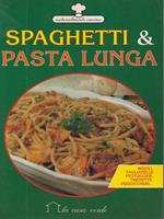 Spaghetti e pasta lunga