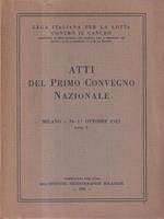 Lega italiana per la lotta contro i numeri. Atti del primo convegno Nazionale