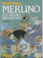 Merlino e il regno incantato