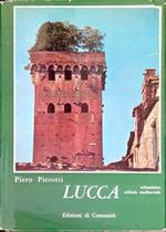 Lucca. Edilizia urbanistica medioevale