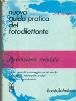 Nuova guida pratica del fotodilettante. 8 edizione