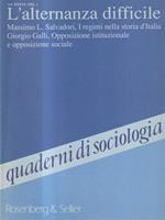 Quaderni di sociologia vol. XXXVI 1992 - L'alternanza difficile