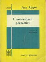 I  meccanismi percettivi