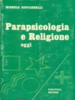 Parapsicologia e religione oggi