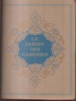 Le jardin des caresses