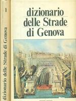 Dizionario delle strade di Genova Vol 1-2