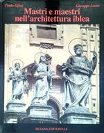 Mastri e maestri nell'architettura iblea