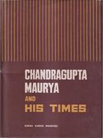 Chandragupta maurya and his times