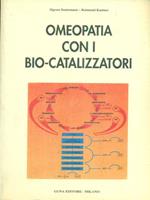 Omeopatia con i bio-catalizzatori