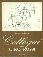 Colloqui con Gino Rossi