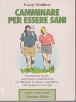 Camminare per essere sani