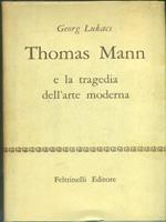 Thomas Mann e la tragedia dell'arte moderna