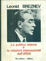 La politica interna e le relazioni internazionali dell'URSS