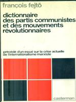 Dictionnaire des partis communistes et des mouvements révolutionnaires