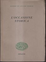 L' occasione storica