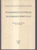 Transmission culturelle, transmission spirituelle