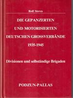 Die gepanzerten und motorisierten deutschen grossverbande