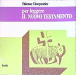 Per leggere il nuovo testamento