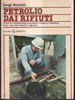 Petrolio dai rifiuti