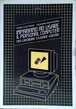 Impariamo ad usare il personal computer