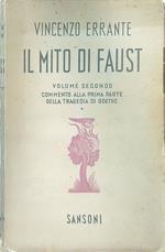 Il mito di Faust. Vol II