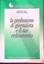 La professione di giornalista e il suo ordinamento